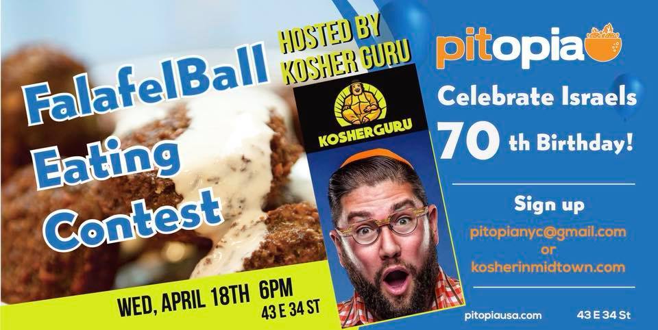 Celebrate Israel’s 70th Birthday with a Falafel Ball Eating Contest at Pitopia Wednesday April 18th at 6pm