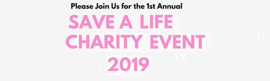 Save a Life Charity Event 2019
