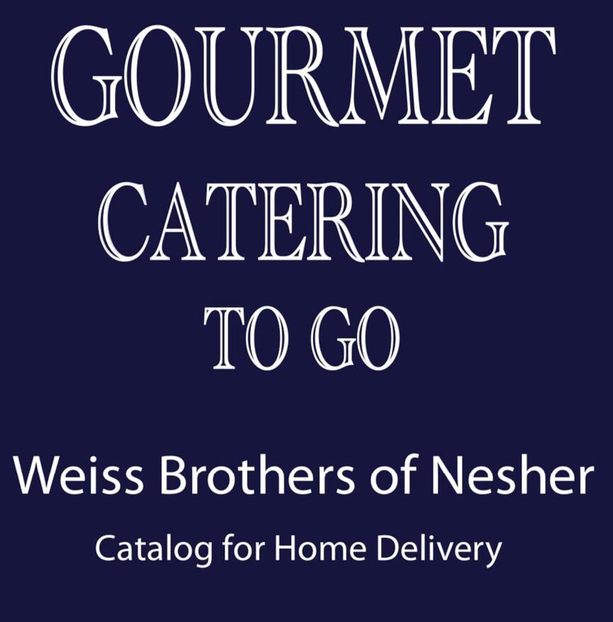Weiss Brothers Gourmet Catering To-Go!